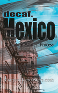 Decaf. Mexico (Mountain Water Decaffeination Process)